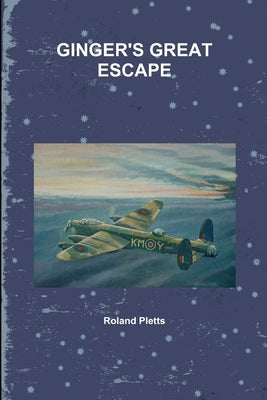 Ginger's Great Escape by Pletts, Roland
