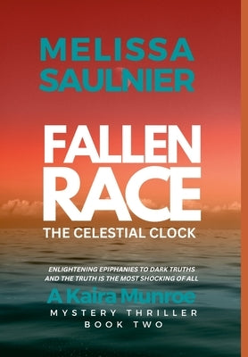 Fallen Race: The Celestial Clock by Saulnier, Melissa