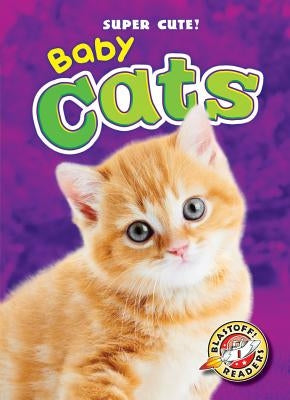 Baby Cats by Olson, Bethany
