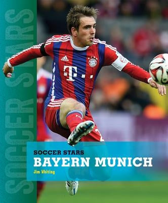 Bayern Munich by Whiting, Jim
