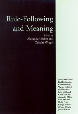 Rule-Following and Meaning by Miller, Alexander