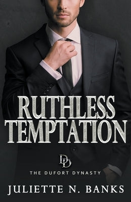 Ruthless Temptation by Banks, Juliette N.