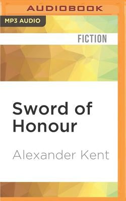 Sword of Honour by Kent, Alexander