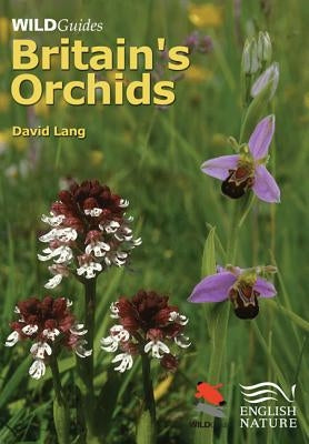 Britain's Orchids by Lang, David