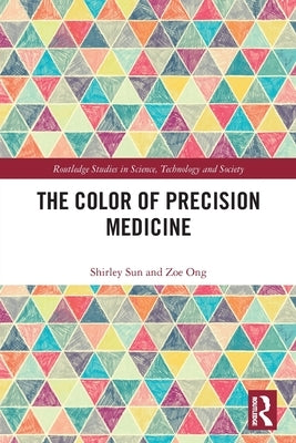 The Color of Precision Medicine by Sun, Shirley