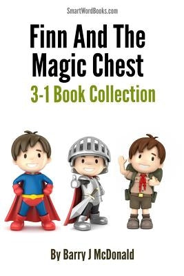 Finn and the Magic Chest - 3-1 Book Collection by McDonald, Barry J.