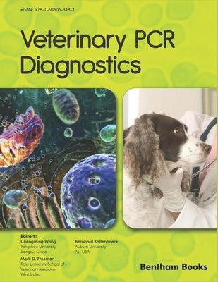 Veterinary PCR Diagnostics by Kaltenboeck, Bernhard