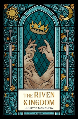 The Riven Kingdom by McKenna, Juliet E.