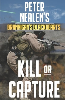 Kill or Capture by Nealen, Peter
