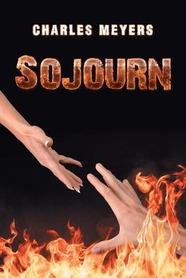 Sojourn by Meyers, Charles