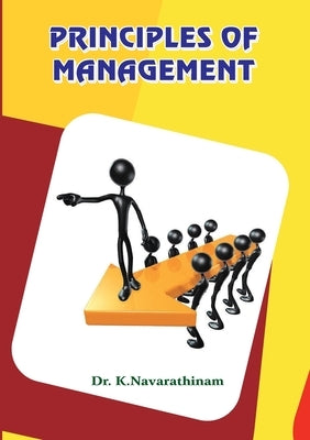 Principles of Management by K, Navarathinam
