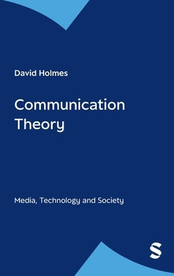 Communication Theory by Holmes, David
