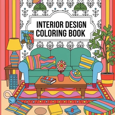 Interior Design Coloring Book by Bidden, Laura