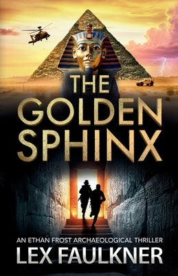 The Golden Sphinx by Faulkner, Lex