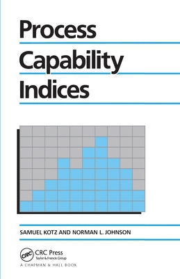 Process Capability Indices by Kotz, Samuel
