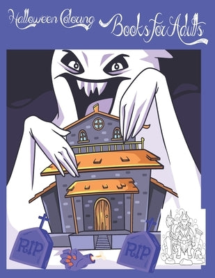 Halloween Coloring Books for Adults: Happy Halloween Book Gift for Halloween Lover by Coloring Book House