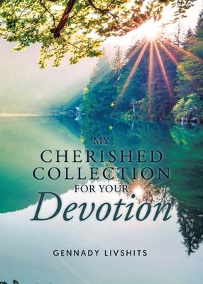 My Cherished Collection for Your Devotion by Livshits, Gennady