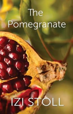 The Pomegranate by Stoll, Izi