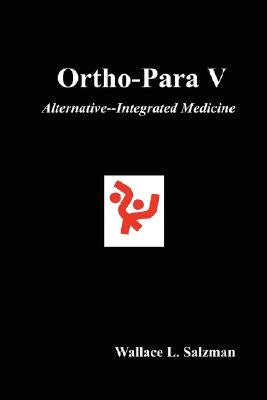 Ortho Para V by Salzman, Wallace