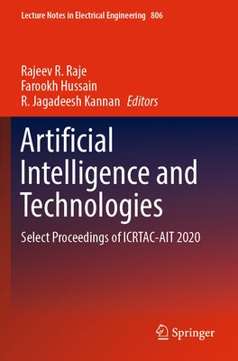 Artificial Intelligence and Technologies: Select Proceedings of Icrtac-Ait 2020 by Raje, Rajeev R.
