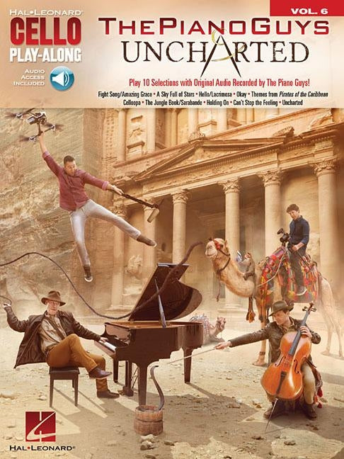 The Piano Guys - Uncharted: Cello Play-Along Volume 6 by The Piano Guys