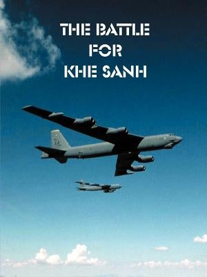 The Battle for Khe Sanh by Shore, Moyers S.
