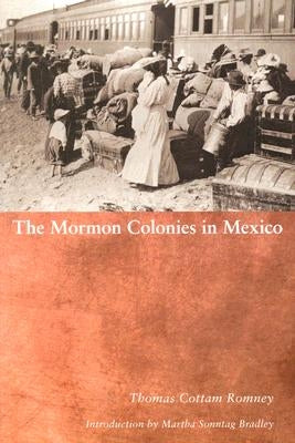 Mormon Colonies in Mexico by Romney, Thomas Cottam