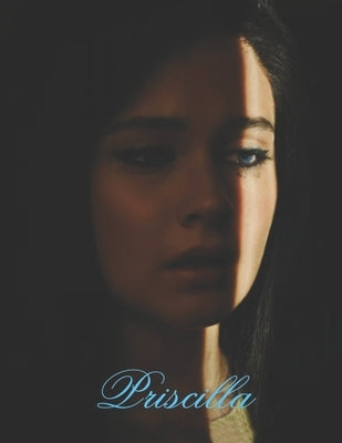 Priscilla: A Screenplay by Stephens, Michael