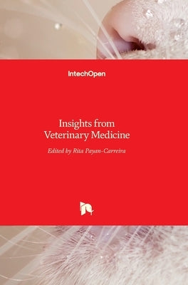 Insights from Veterinary Medicine by Payan-Carreira, Rita