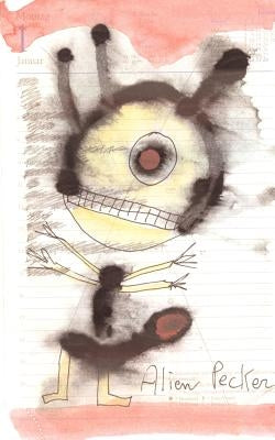 Alien Pecker by Raimond, Joseph