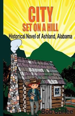 City Set on a Hill by Curlee, Bob