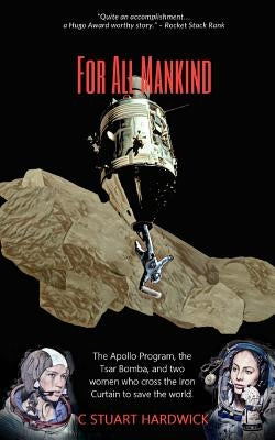 For All Mankind by Hardwick, C. Stuart
