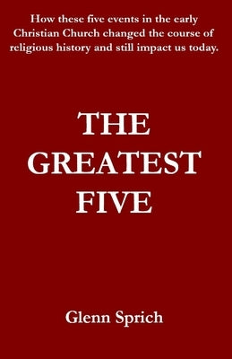 The Greatest Five by Sprich, Glenn