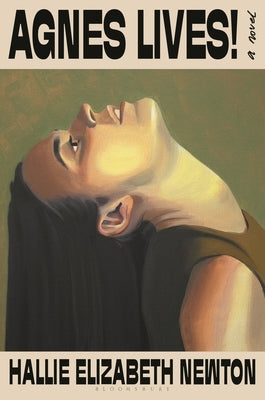 Agnes Lives! by Newton, Hallie Elizabeth