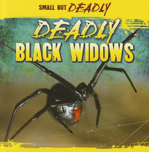 Deadly Black Widows by Roza, Greg
