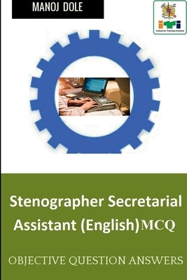 Stenographer Secretarial Assistant (English) MCQ by Dole, Manoj