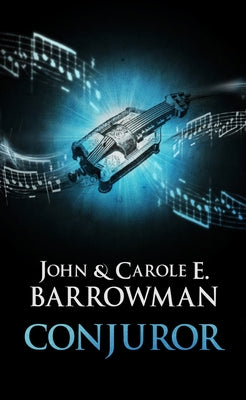 Conjuror: Orion Chronicles by Barrowman, John