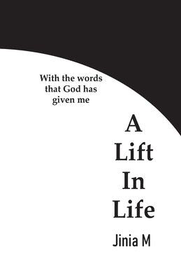 A Lift In Life by M, Jinia