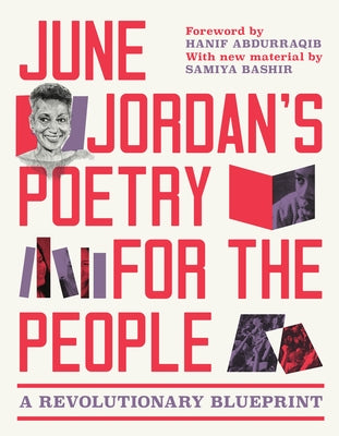 June Jordan's Poetry for the People (Expanded Edition): A Revolutionary Blueprint by Jordan, June