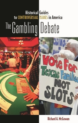 The Gambling Debate by McGowan, Richard