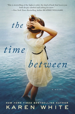 The Time Between by White, Karen