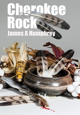 Cherokee Rock by Humphrey, James