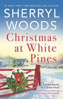 Christmas at White Pines by Woods, Sherryl