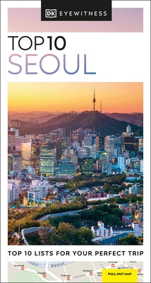 DK Eyewitness Top 10 Seoul by Dk Eyewitness