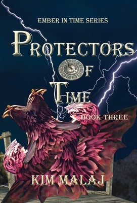 Protectors of Time by Malaj, Kim