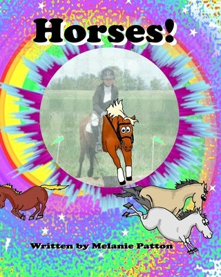 Horses! by Patton, Melanie