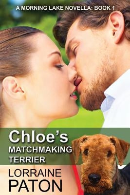 Chloe's Matchmaking Terrier by Paton, Lorraine