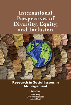 International Perspectives of Diversity, Equity, and Inclusion by King, Eden