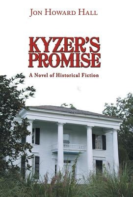 Kyzer's Promise by Hall, Jon Howard