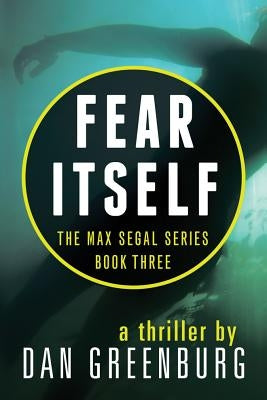 Fear Itself by Greenburg, Dan